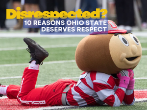 10 Reasons Ohio State is the most Disrespected Team in College Football